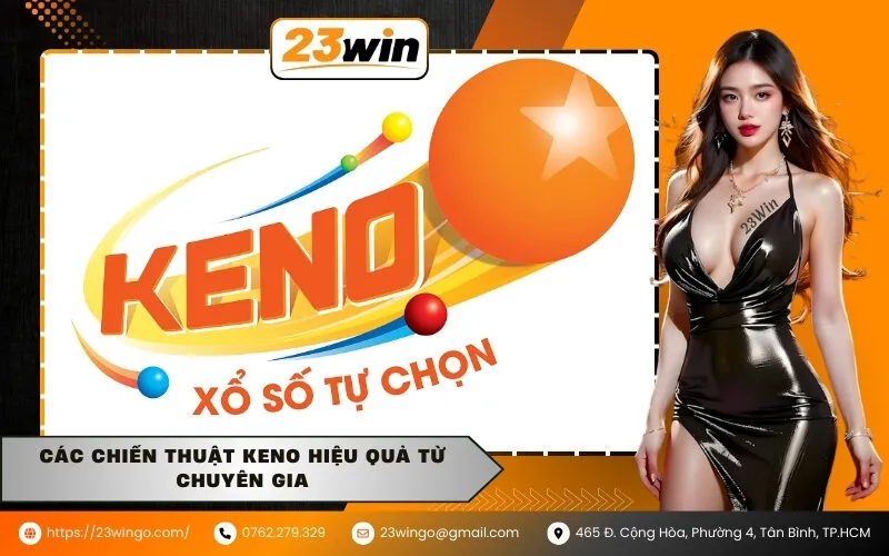 Các chiến thuật Keno hiệu quả từ chuyên gia