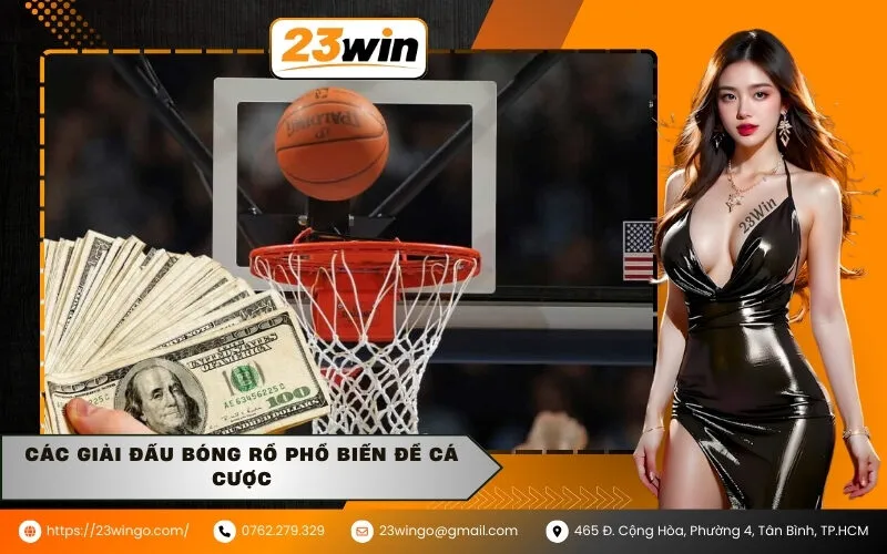 Các giải đấu bóng rổ phổ biến để cá cược