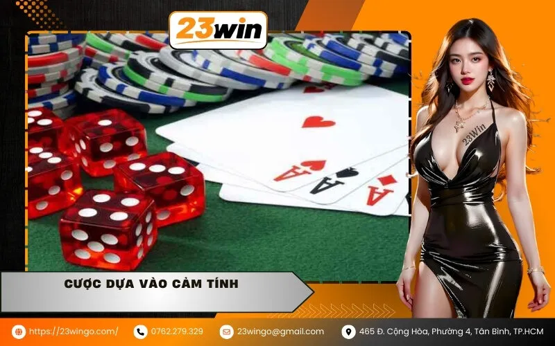 Cược dựa vào cảm tính