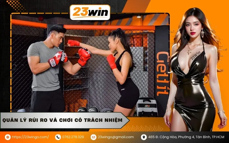 Quản lý rủi ro và chơi có trách nhiệm