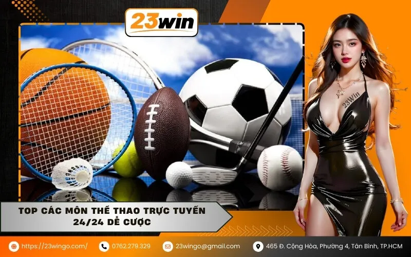 Top các Môn thể thao trực tuyến 24/24 dễ cược