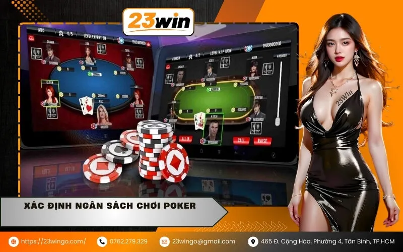 Xác Định Ngân Sách Chơi Poker
