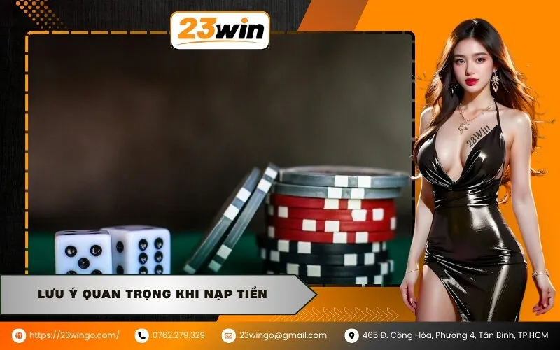 Lưu ý quan trọng khi nạp tiền